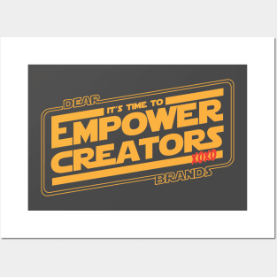 EMPOWER CREATORS! Posters and Art